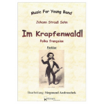 Im Krapfenwaldl op.336 - Young Band - Johann Strauß / Strauss (Sohn) / Arr. Siegmund Andraschek