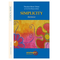 Simplicity - Theodor Moses Tobani / Arr. Uwe Krause-Lehnitz