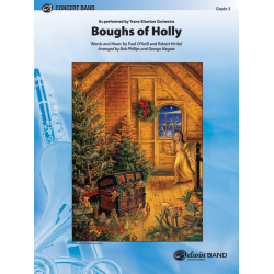 Boughs Of Holly - Paul O'Neill / Arr. Bob Phillips