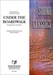 Under the Boardwalk - as performed by The Drifters - Arthur Resnick & Kenny Young (The Drifters) / Arr. Stefan Schwalgin