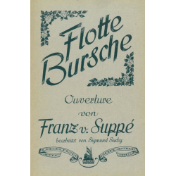 Flotte Burschen - Franz von Suppé / Arr. S. Suchy