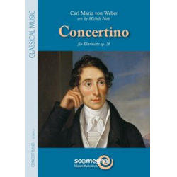 Concertino für Klarinette - Carl Maria von Weber / Arr. Michele Netti