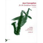 Jazz conception for the saxophone section - Jim Snidero