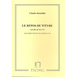 Le repos de Tityre op. 216,10 : - Charles Louis Eugene Koechlin