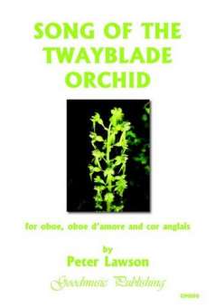 Song of the twayblade Orchid :