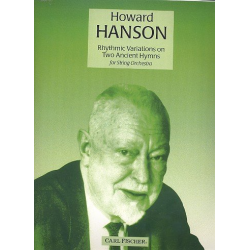Rhythmic Variations on 2 ancient Hymns : - Howard Hanson