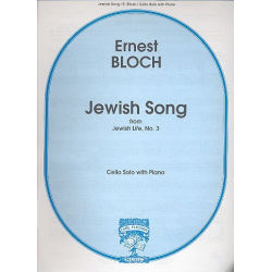Jewish Song : for cello solo and - Ernest Bloch