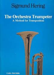 The Orchestra Trumpeter : - Sigmund Hering