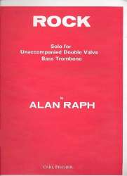 Rock : for bass trombone - Alan Raph