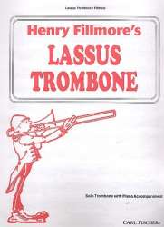 Lassus Trombone for trombone and piano - Henry Fillmore
