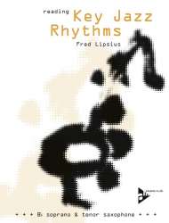Reading Key Jazz Rhythms (+CD) - for Bb soprano and tenor saxophone - Fred Lipsius