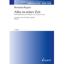 Alles zu seiner Zeit : für gem Chor - Hermann Regner