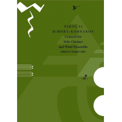 Concert for Solo Clarinet and Wind Ensemble Klarinette und Bläser-Ensemble : Partitur und Stimmen - Nicolaj / Nicolai / Nikolay Rimskij-Korsakov / Arr. Samuel Adler