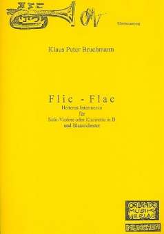 Flic-Flac für Solo-Violine und Blasorchester :