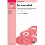 That Lonesome Road SATB A CAP - James Siebert Taylor / Arr. Kirby Shaw