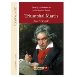 Triumphal March from Tarpeja - Ludwig van Beethoven / Arr. Giancarlo Gazzani