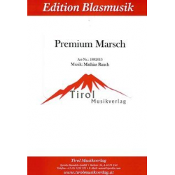 Premium Marsch - Kleine Besetzung - Mathias Rauch