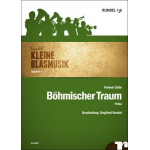 Böhmischer Traum (Polka) -Kleine Blasmusik- - Norbert Gälle / Arr. Siegfried Rundel