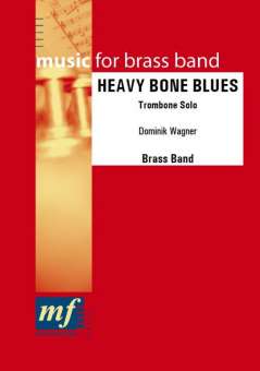 Heavy Bone Blues - Solo for Trombone
