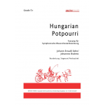 Hungarian Rhapsody Potpourrie - Johann Strauß / Strauss (Sohn) / Arr. Siegmund Andraschek