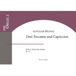 3 Toccaten und Capriccios band 2 für Orgel - Gottlieb Muffat