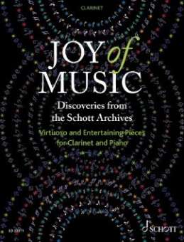 Joy of Music  Discoveries from the Schott Archives (Klarinette und Klavier)