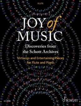 Joy of Music  Discoveries from the Schott Archives (Querflöte und Klavier)
