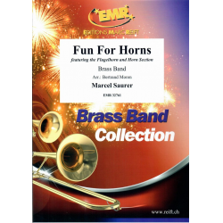 Fun For Horns - Marcel Saurer / Arr. Bertrand Moren
