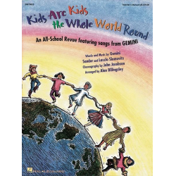 Kids Are Kids the Whole World Round - Gemini Saudor_Laslo Slomovits / Arr. Alan Billingsley