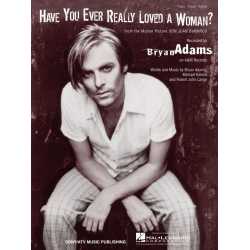 Have You Ever Really Loved a Woman? - Bryan Adams