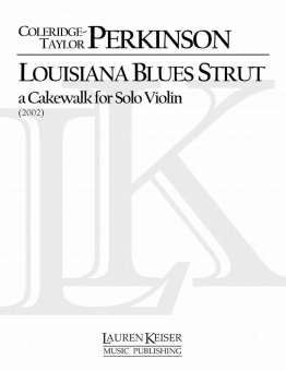 Louisiana Blues Strut: A Cakewalk for Solo Violin