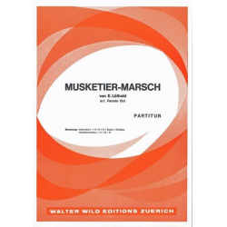 Musketier Marsch - Ernst Lüthold