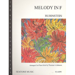 MELODY IN F : FOR PIANO SOLO - Anton Rubinstein