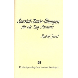 Spezial-Binde-Übungen : für Posaune - Rudolf Josel