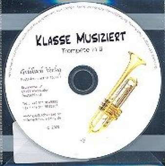 Bläserklassenschule "Klasse musiziert" - CD Trompete