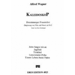 Kaleidoskop - Liederzyklus für - Alfred Wagner