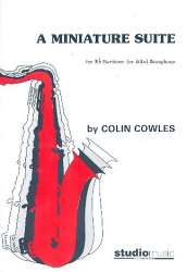 A Miniature Suite für Baritonsaxophon - Colin Cowles