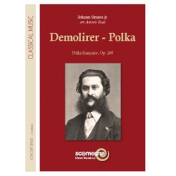 Demolirer Polka - Johann Strauß / Strauss (Sohn) / Arr. Antonio Rossi