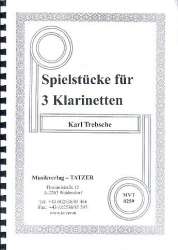 Spielstücke für 3 Klarinetten - Karl Trebsche