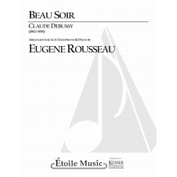 Beau Soir - Claude Achille Debussy / Arr. Eugène Rousseau