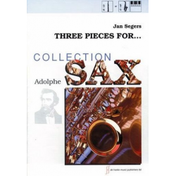 3 PIECES : FOR SAXOPHONE - Jan Segers