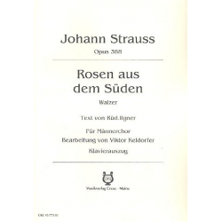 Rosen aus dem Süden op.388 - - Johann Strauß / Strauss (Sohn)