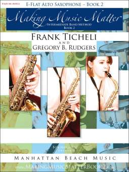 Making Music Matter - Book 2 - Eb Alto Saxophone