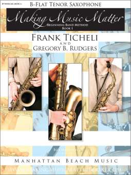 Making Music Matter - Book 1 - Bb Tenor Saxophone