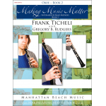 Making Music Matter - Book 2 - Oboe - Frank Ticheli / Arr. Gregory B. Rudgers