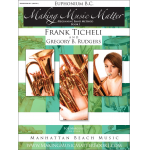 Making Music Matter - Book 1 - Euphonium BC - Frank Ticheli / Arr. Gregory B. Rudgers