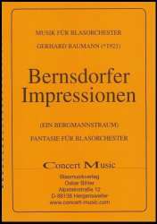 Bernsdorfer Impressionen - Ein Bergmannstraum (Fantasie für Blasorchester) - Gerhard Baumann