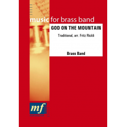 GOD ON THE MOUNTAIN - Traditional / Arr. Fritz Rickli