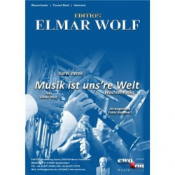 Musik ist uns're Welt (Wachtel Polka) - Karel Vacek / Arr. Franz Bummerl