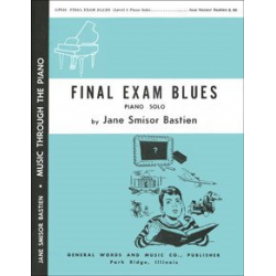 Final Exam Blues - Jane Smisor Bastien